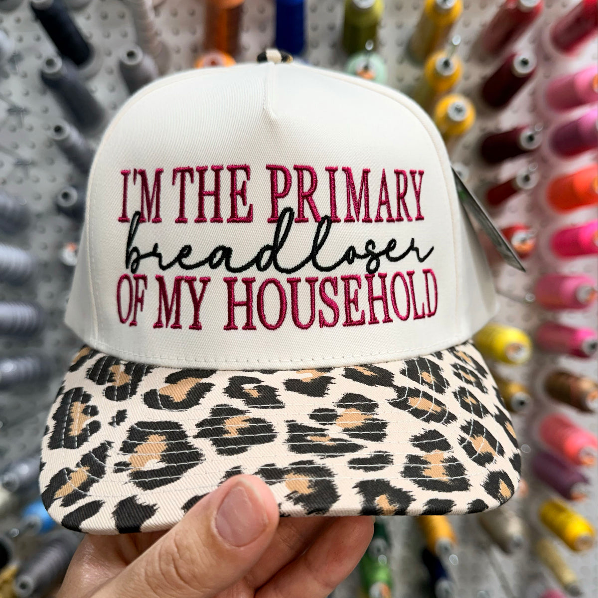 I'm The Primary Breadloser of My Household Embroidered Hat Funny Mom & Wife Leopard Print Snapback